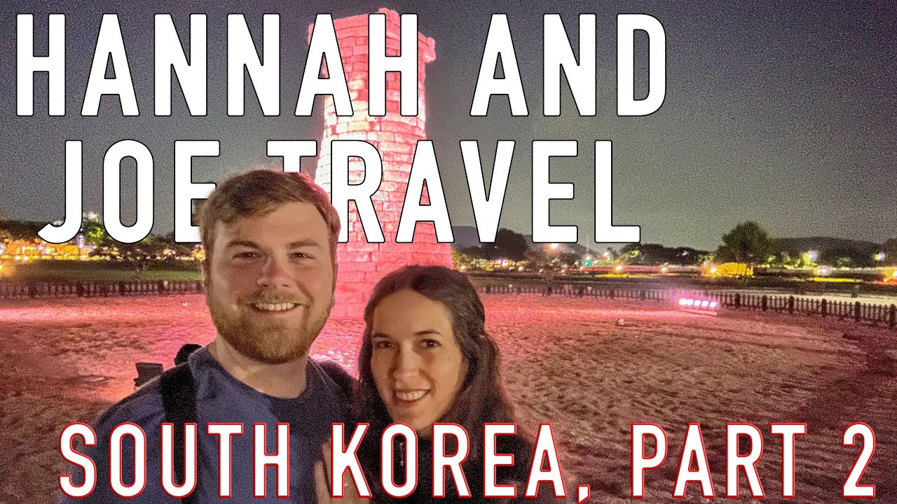 South Korea: Part 2, Adventures in Gyeongju