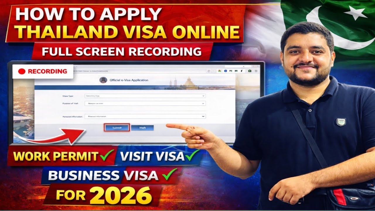 Thailand Visa from Pakistan 2026 | Visit Business & Work Permit | How to Apply Thailand Visa Online 