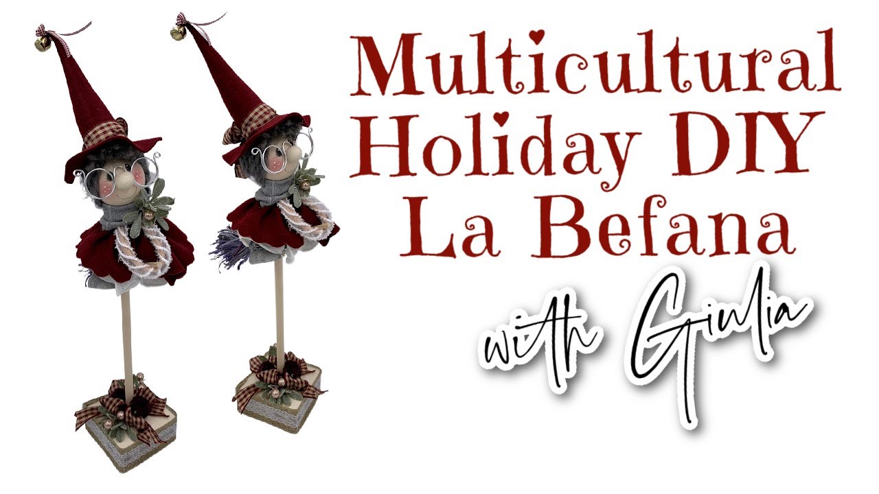 MUST SEE | FREE PATTERN | DIY La Befana | Multicultural Holiday DIY