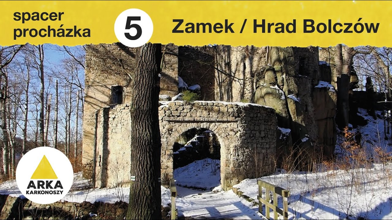 Spacer / procházka 5: Zamek / Hrad Bolczów