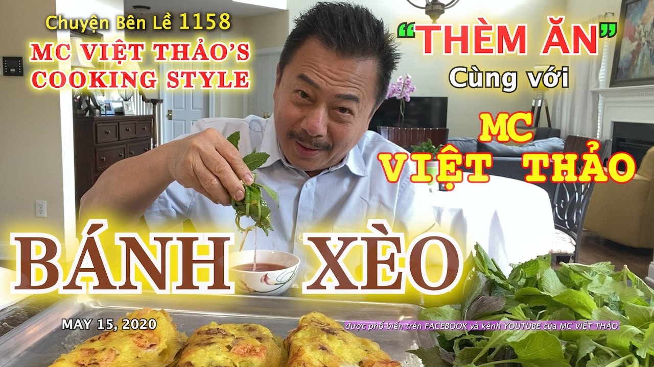 “ĂN BÁNH XÈO”-MC VIỆT THẢO’S COOKING STLYE-CBL(1158)-Ngày 15 tháng 5, 2020.