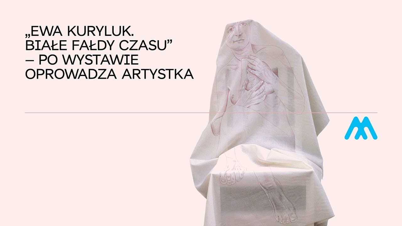 &bdquo;Ewa Kuryluk. Białe fałdy czasu&hellip;&rdquo; &ndash; po&nbsp;wystawie oprowadza artystka