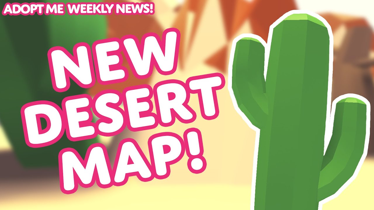 🌵 ADOPT ME SPECIAL EVENT! 🌵 New Desert Map This Week! 🌞