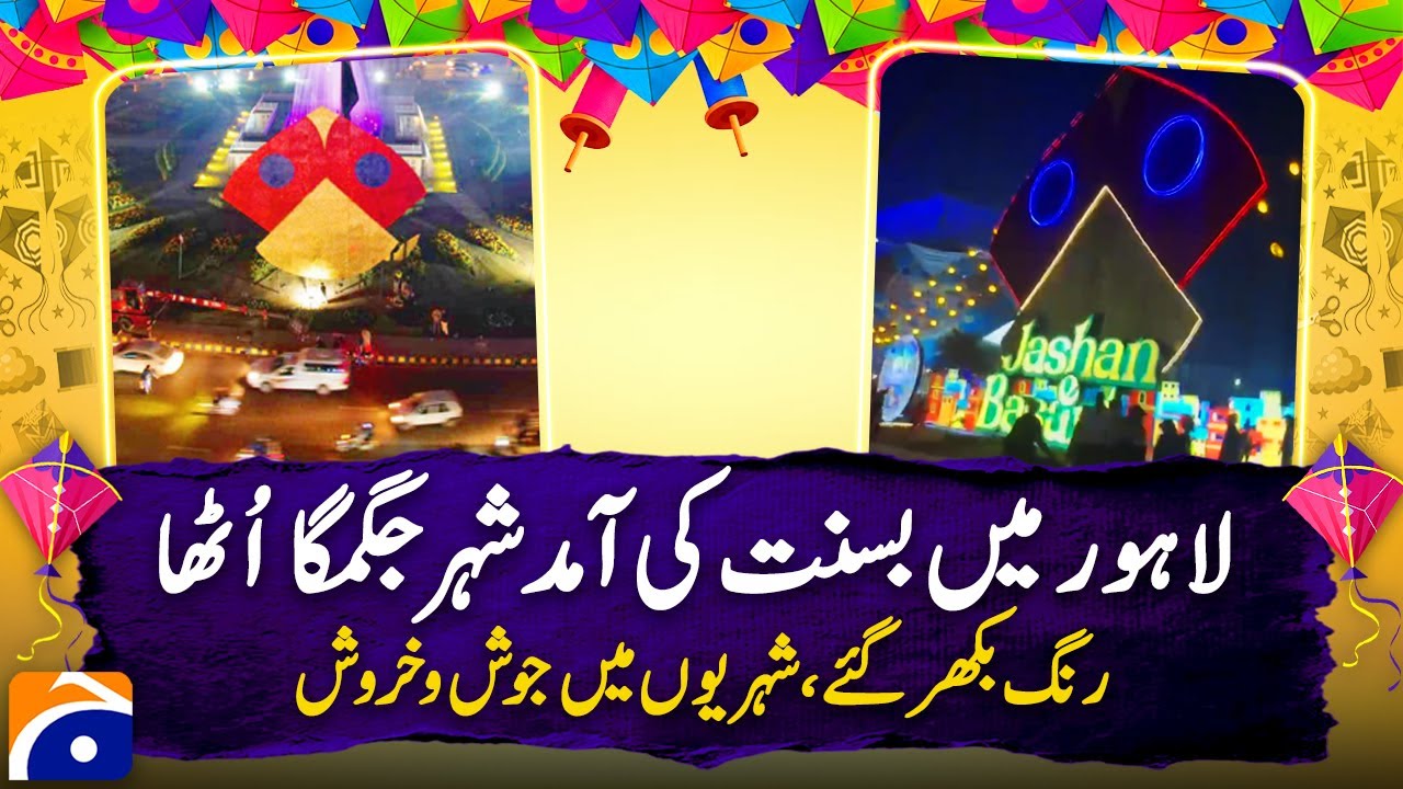 Basant Festival Lights Up Lahore – Colors Everywhere and Citizens in Joy