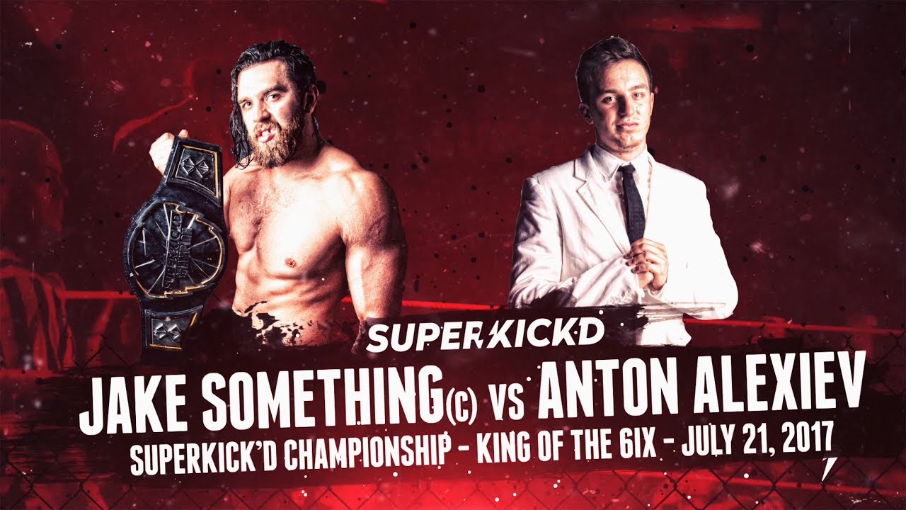 (Full Match) Superkick'd Championship - Jake Something (c) vs Anton Alexiev