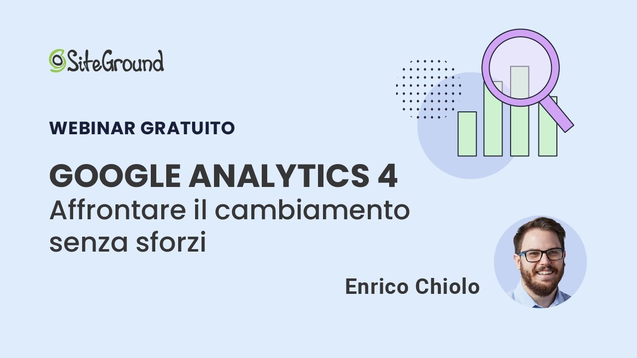 Google Analytics 4: affrontare il cambiamento senza sforzi