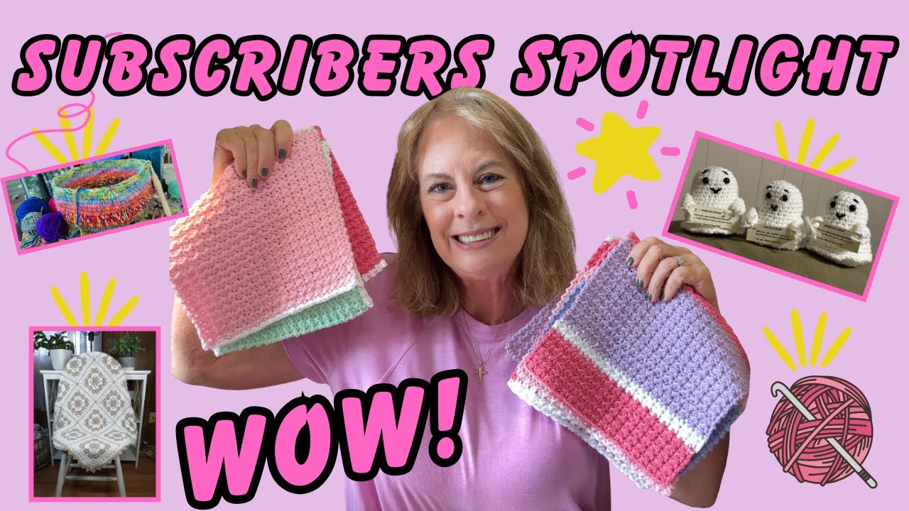 Subscribers Spotlight Crochet Creations No. 164