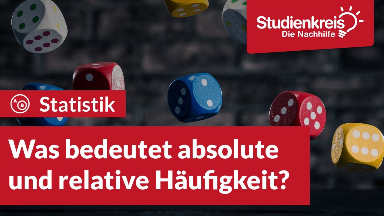 Was bedeutet absolute & relative Häufigkeit? | Statistik verstehen mit dem Studienkreis