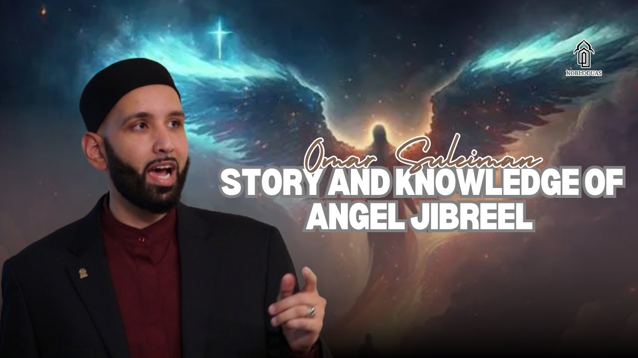 Bedtime Sleep Stories | Story and knowledge of Angel Jibreel, Omar Suleiman