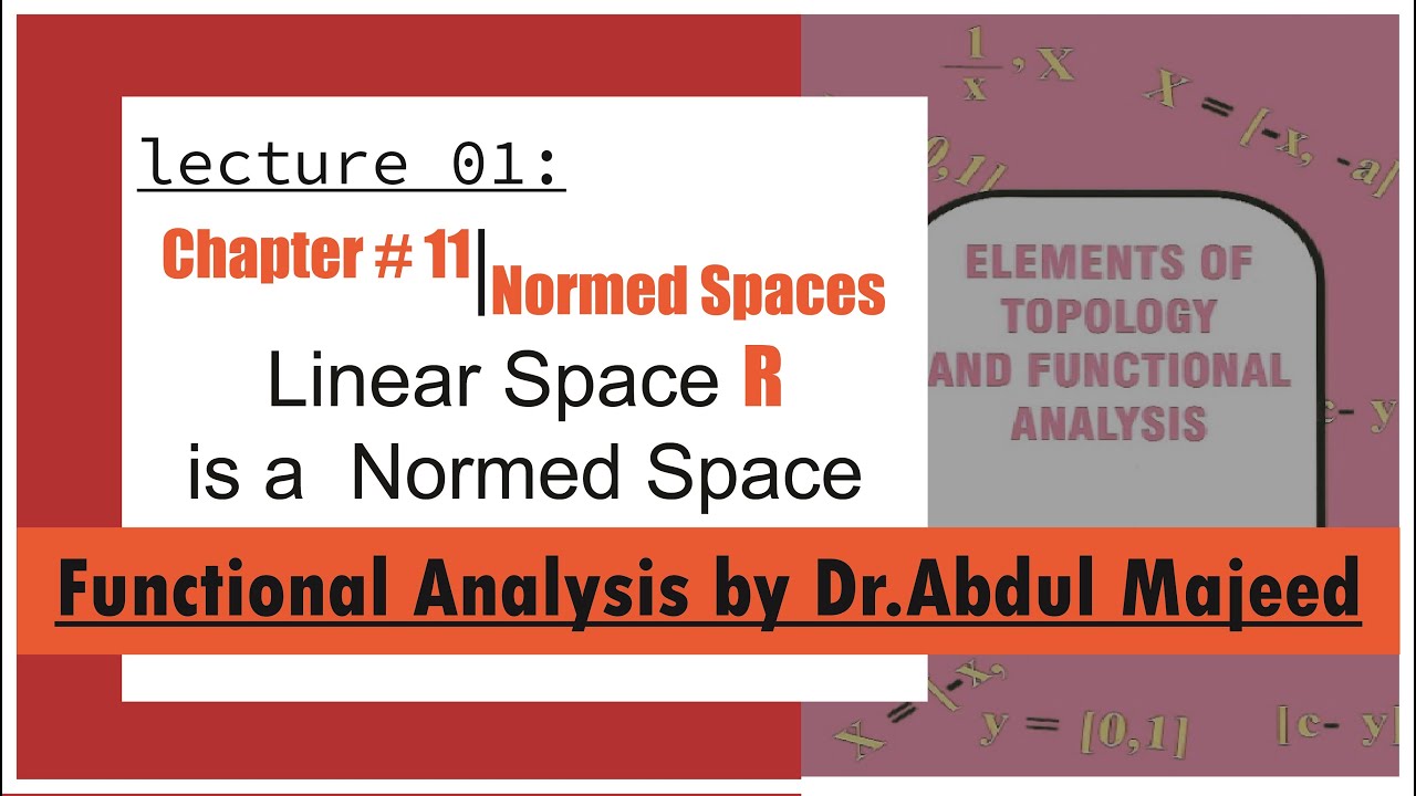 Linear Space R is a Normed Space || Lecture 01 || Chapter 11 ( Normed Spaces)