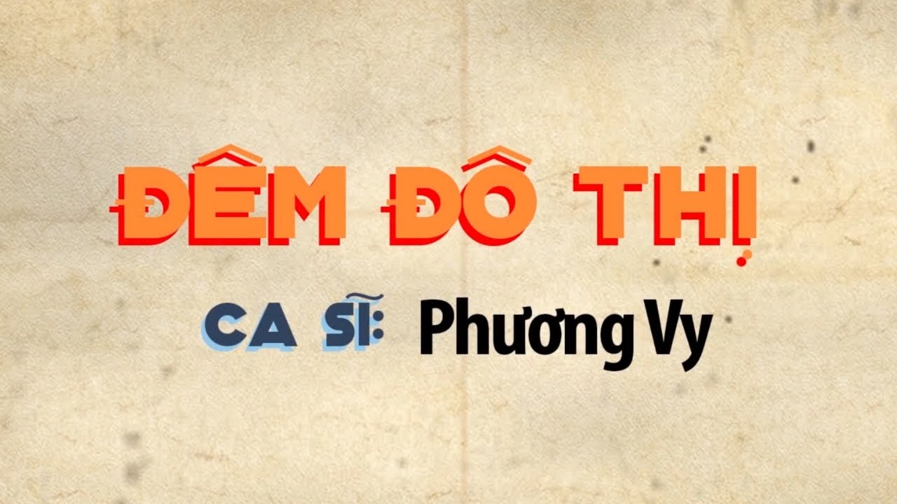Đ&ecirc;m Đ&ocirc; Thị - Phương Vy (C&ocirc; Ba S&agrave;i G&ograve;n Version)