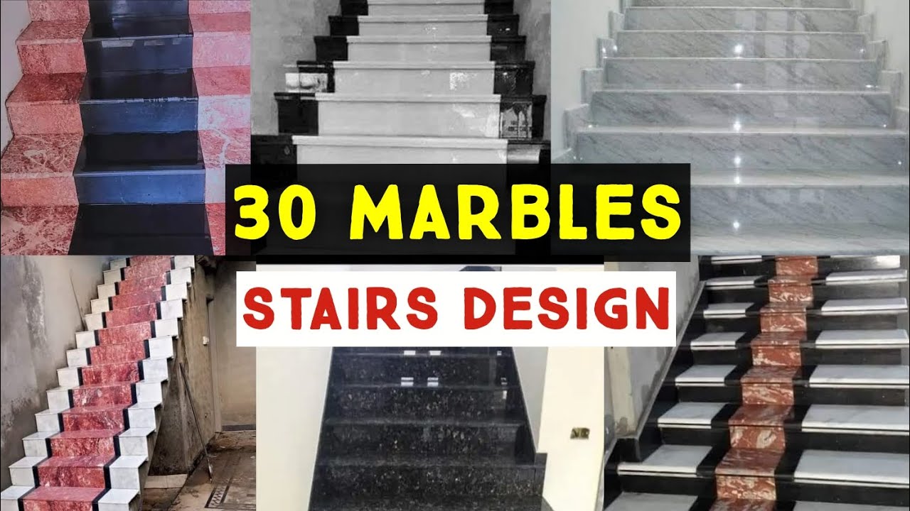 Marbles Stairs New Design 2025  