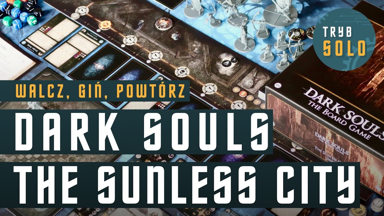 🇵🇱 Dark Souls: The Board Game - The Sunless City Core Set | pierwsze wrażenia i prezentacja gry