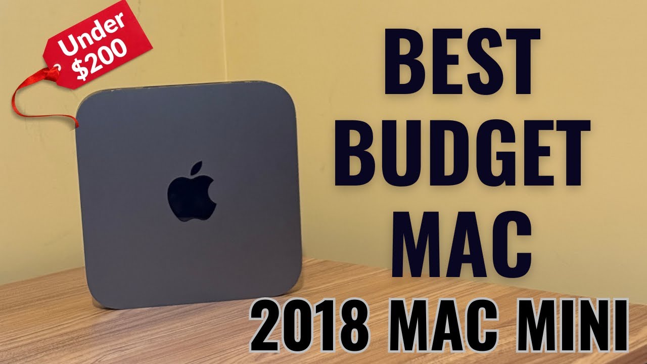 Best Budget Mac to get Right Now (Mac Mini 2018)