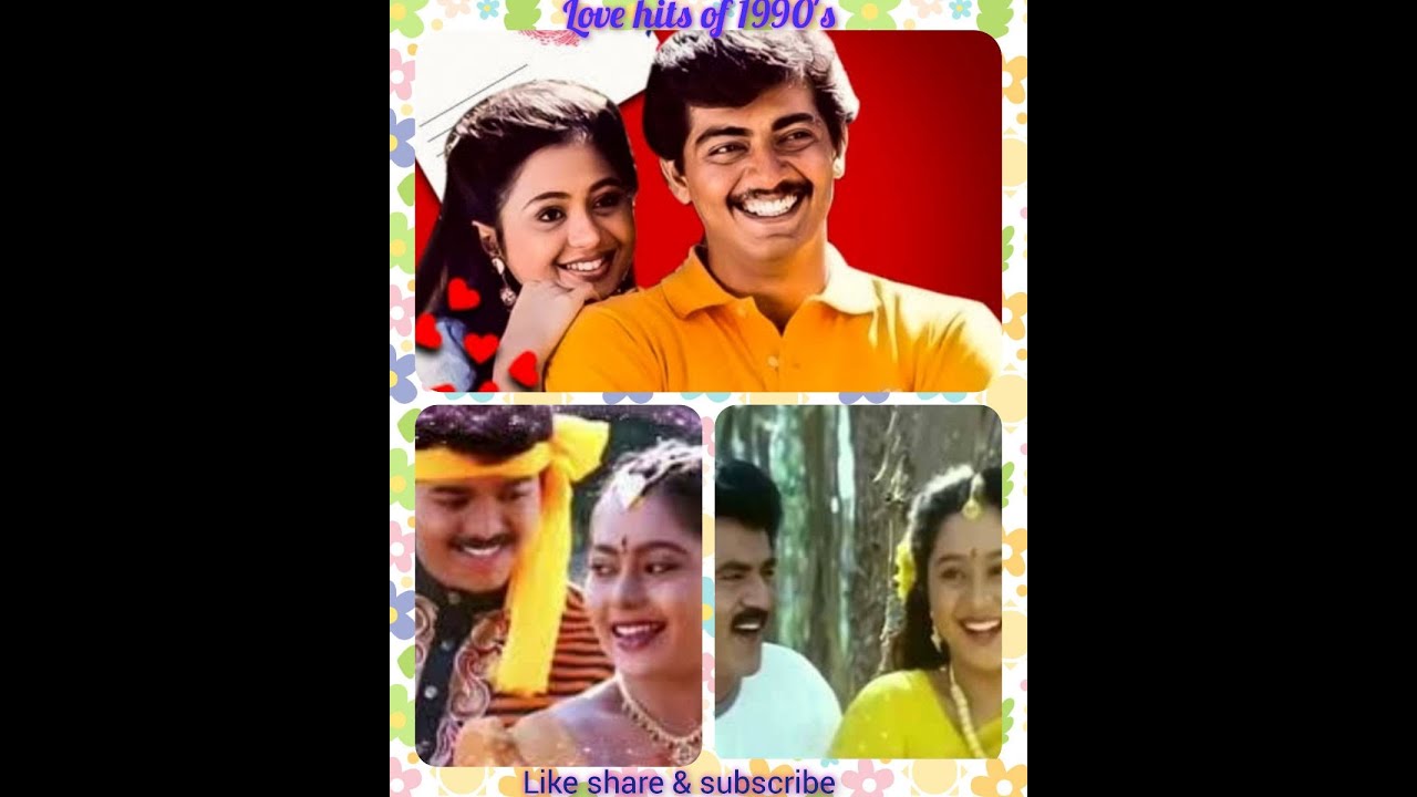 mix- tamil hits- love mash up- evergreen love songs- Ajith / vijay/sharathkumar  love hits