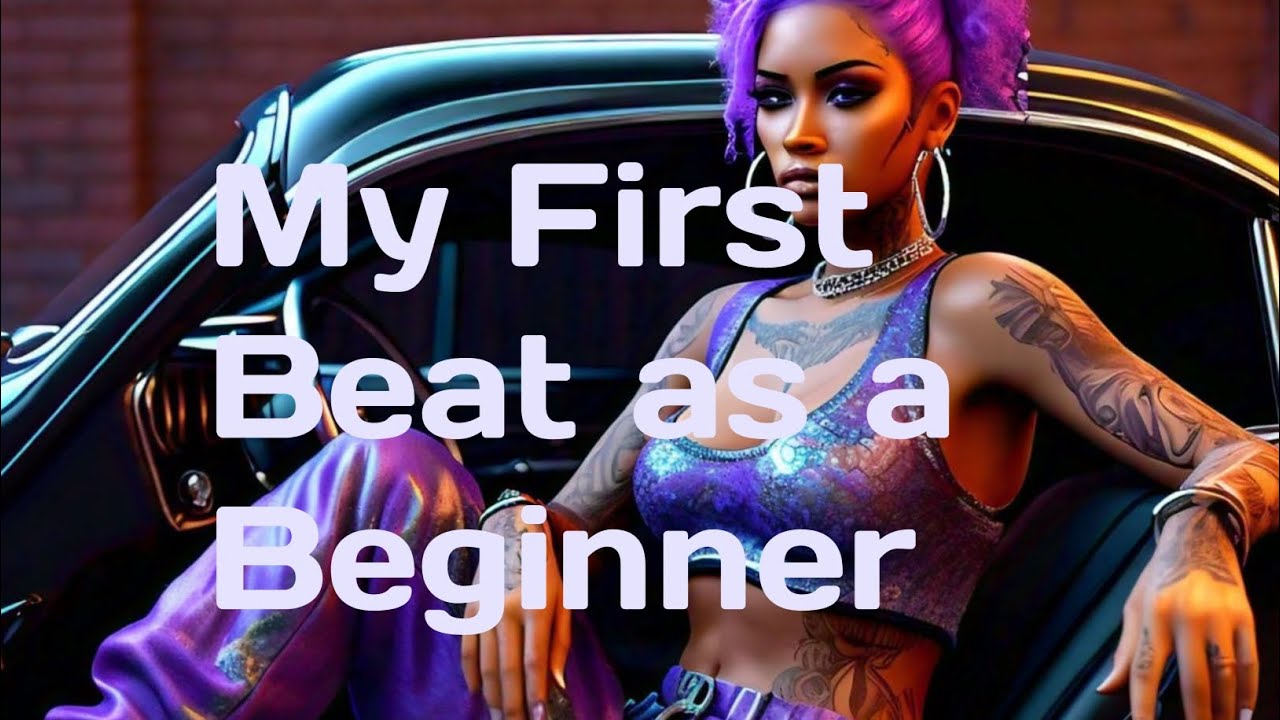 My first Beat in FL studio as a Beginner