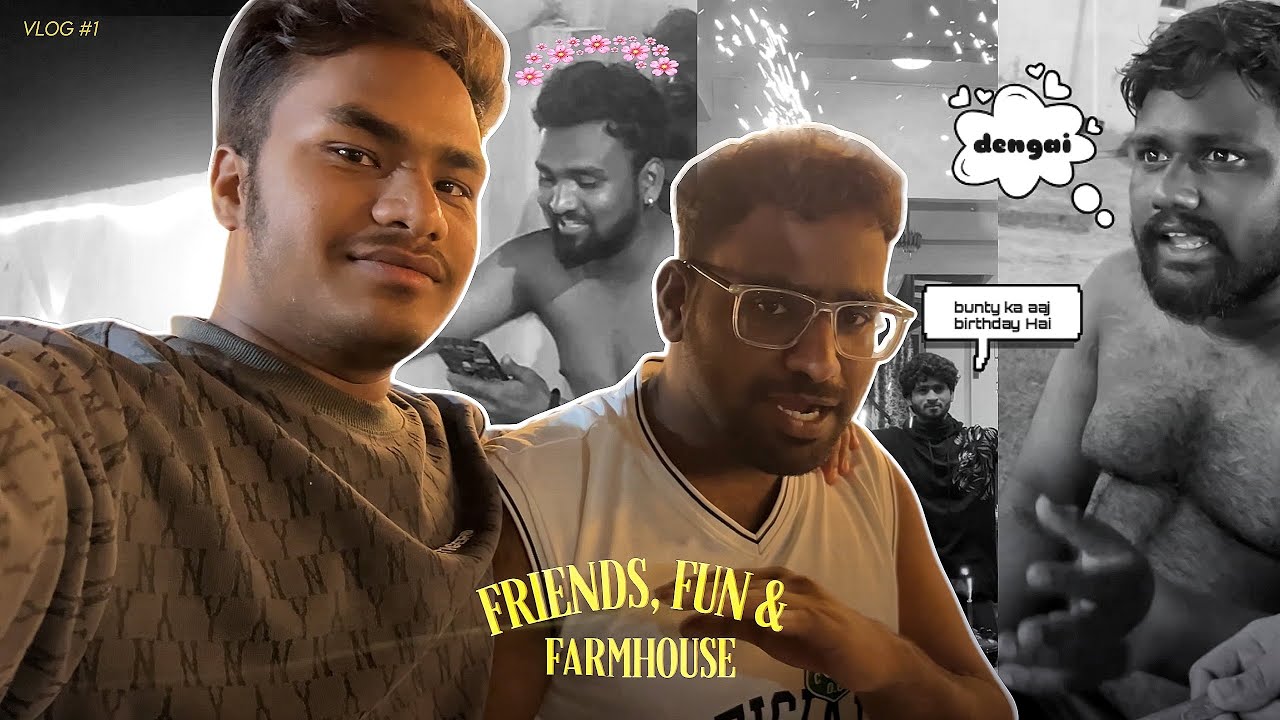 Farmhouse Backchodi Vlog 