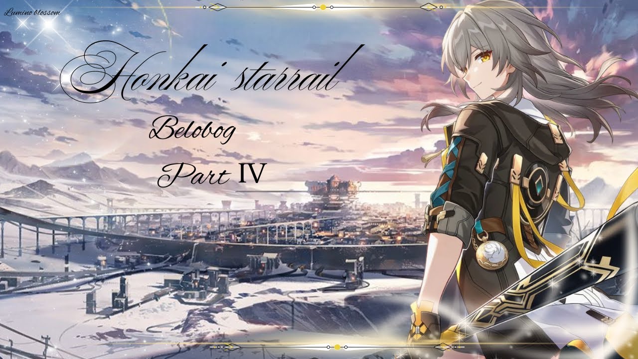 Honkai Starrail Gameplay ~part Ⅳ *:･ﾟ✧✨