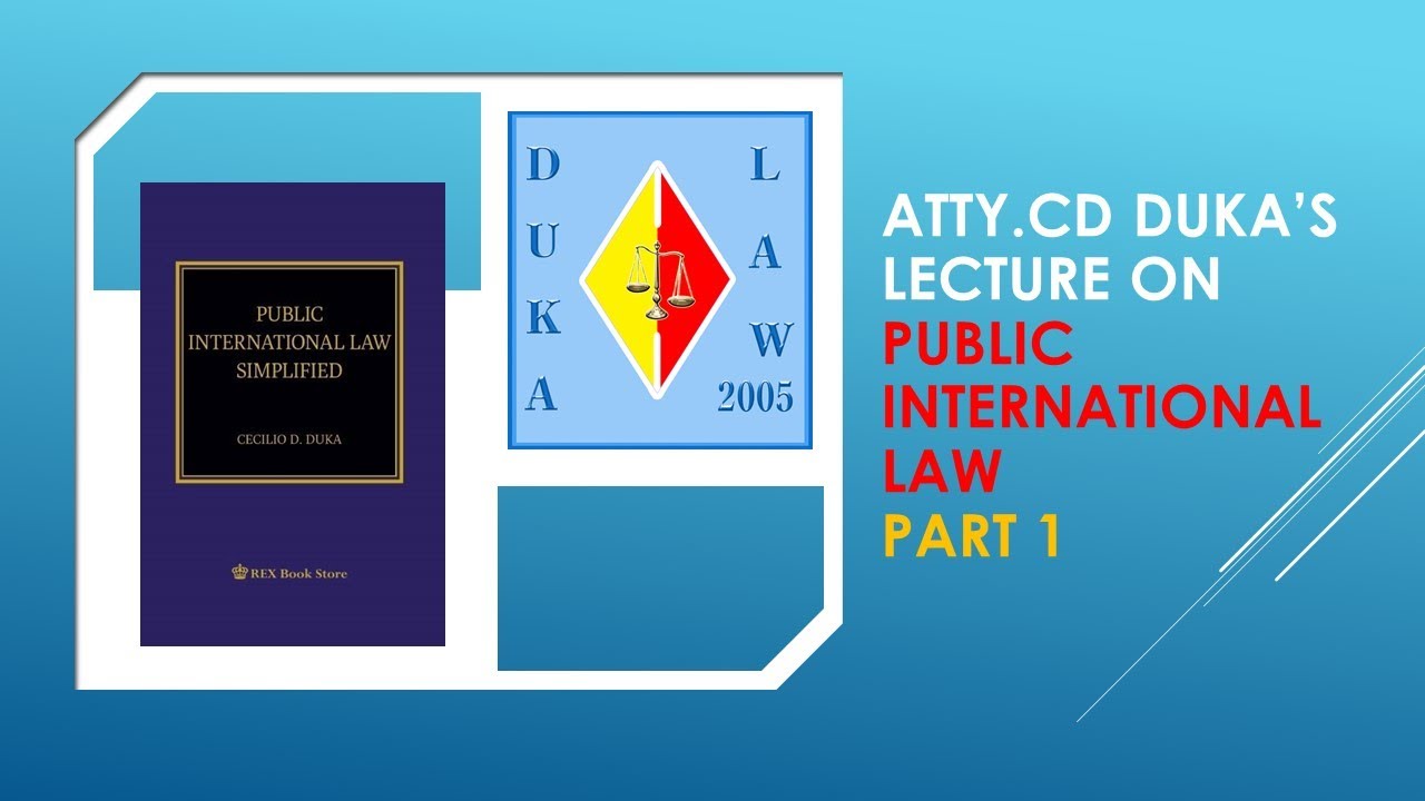 PUBLIC INTERNATIONAL LAW PART 1