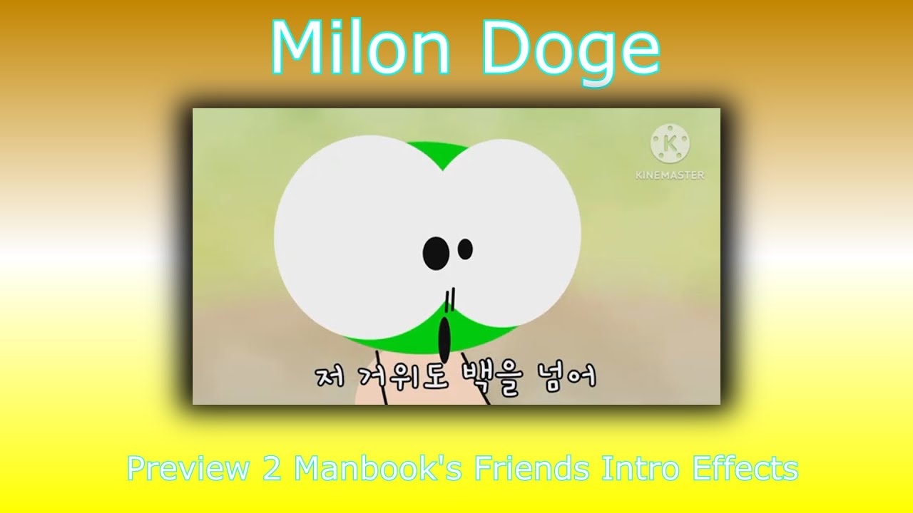 Preview 2 Manbook's Friends Intro Effects