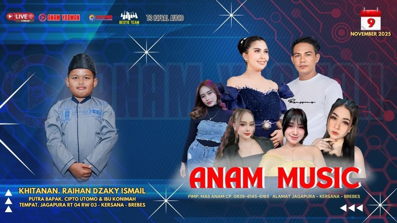 LIVE  ANAM MUSIC EDISI MALAM /// 09 NOVEMBER 2025 /// JAGAPURA - KERSANA - BREBES