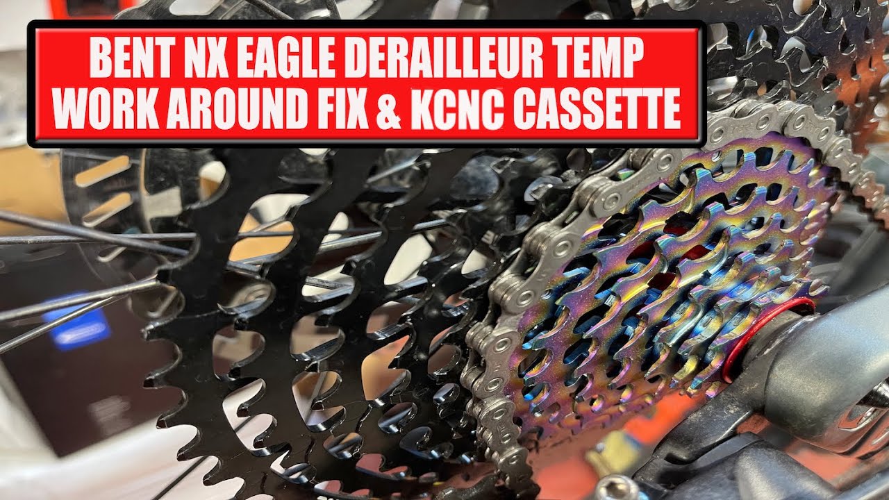 12 Speed Eagle bent derailleur temp fix & new KCNC 12 Speed XG Cassette.