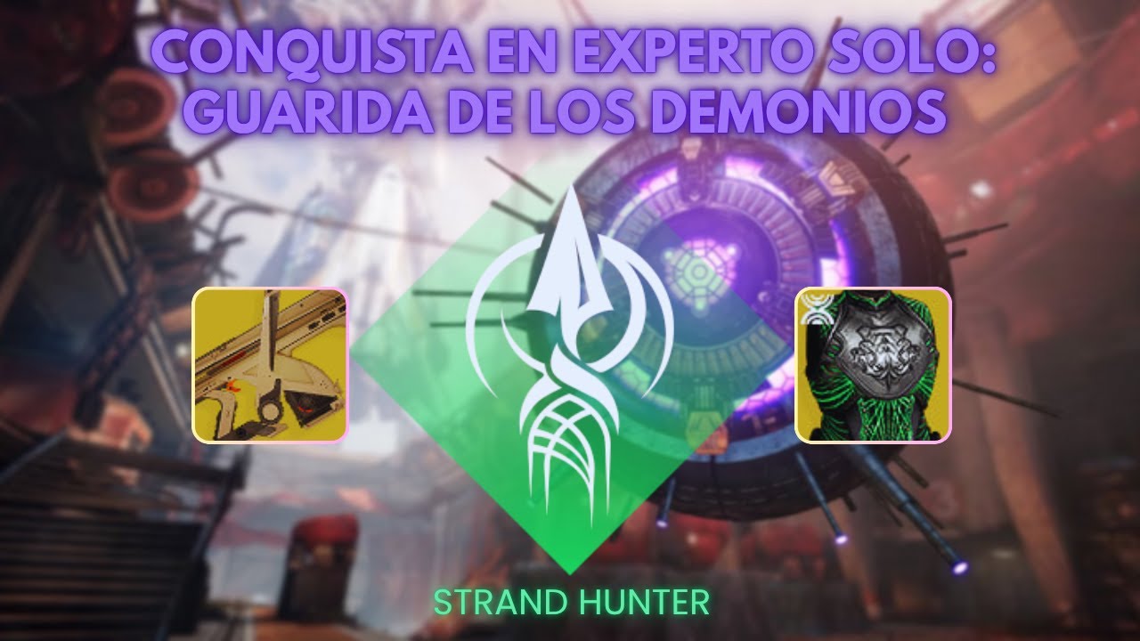 Conquista en Experto: Guarida de los Demonios -  Solo (Cazador) l Destiny 2