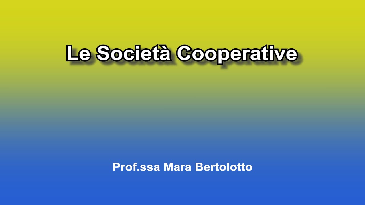 Le Società Cooperative
