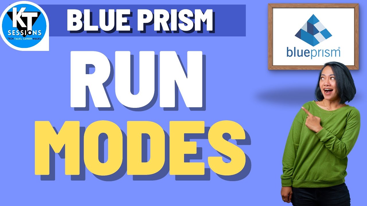 Run Modes in Blue Prism | BluePrism Tutorials | KT Sessions