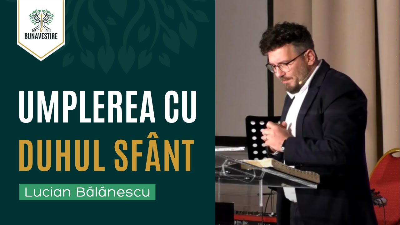 Umplerea cu duhul sfânt - Lucian Bălănescu