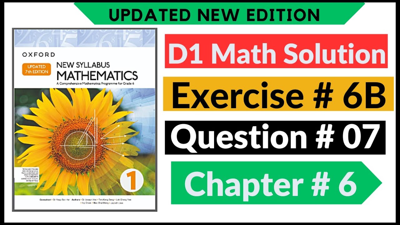 Exercise 6b Question no 7 d1 Maths New Updated Edition Oxford New Syllabus || Chapter 6 || Book 1
