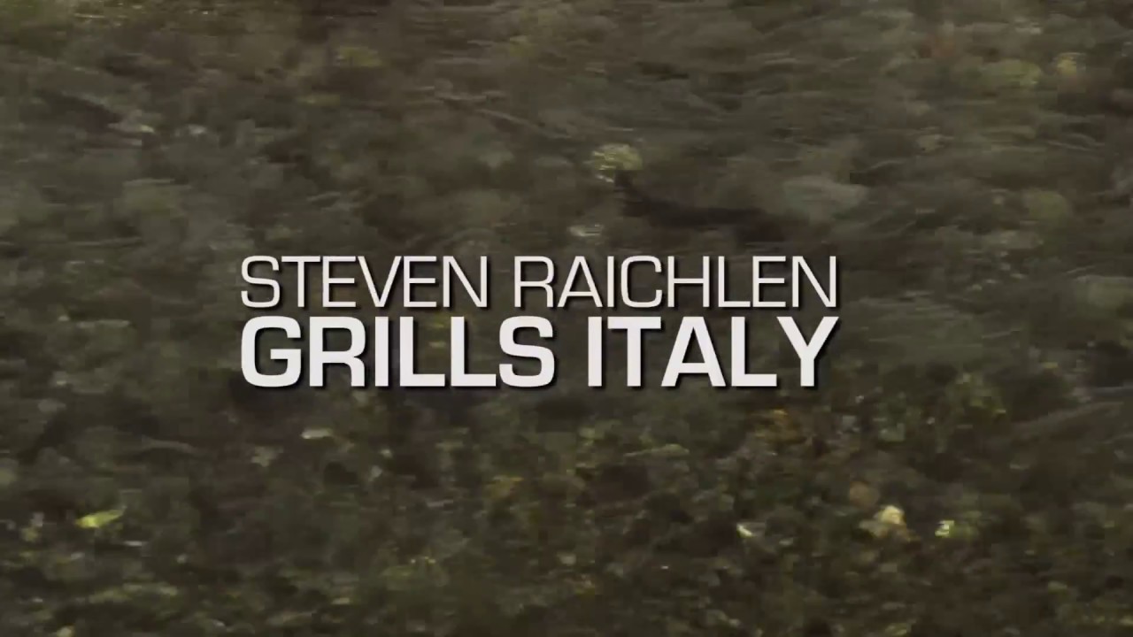 Steven Raichlen - Raichlen Grills Italy, ep.2