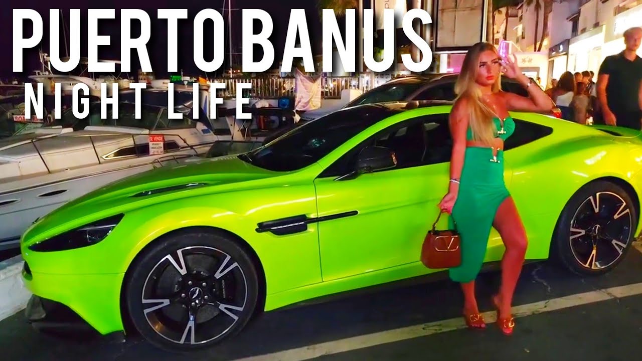 PUERTO BANUS 🇪🇸 NIGHTLIFE SUMMER COSTA DEL SOL SPAIN 4K
