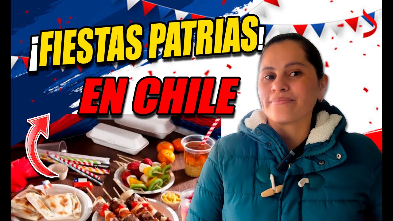 Así Celebré Las FIESTAS PATRIAS de Chile siendo extranjera