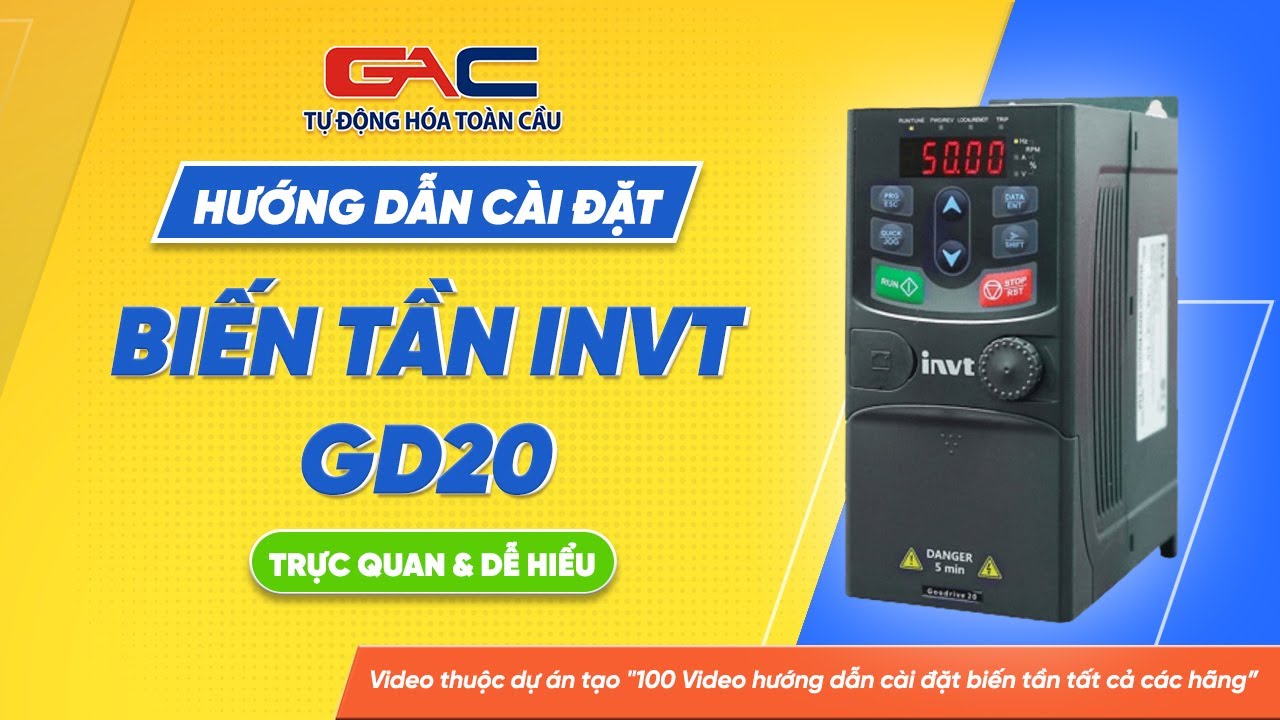 Cài đặt biến tần INVT GD20 & Hướng dẫn đấu nối dây