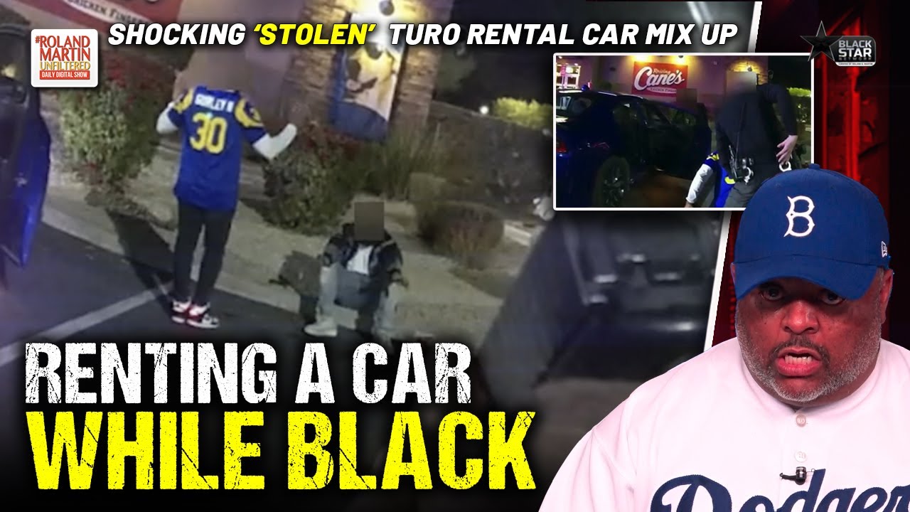 Renting A Car While Black: Arizona Cops PULL GUNS On Black Men In 'STOLEN' TURO RENTAL CAR MIX UP