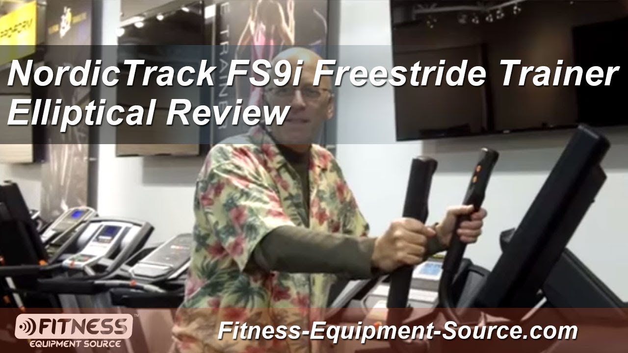 NordicTrack FS9i FreeStrider Review