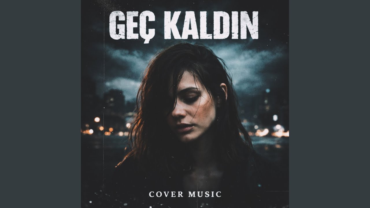Geç Kaldın