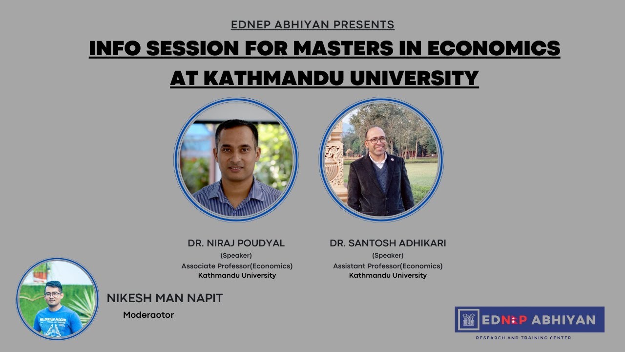 Masters in Economics at Kathmandu University | MECON KU | Dr. Niraj Poudyal, Dr. Santosh Adhikari