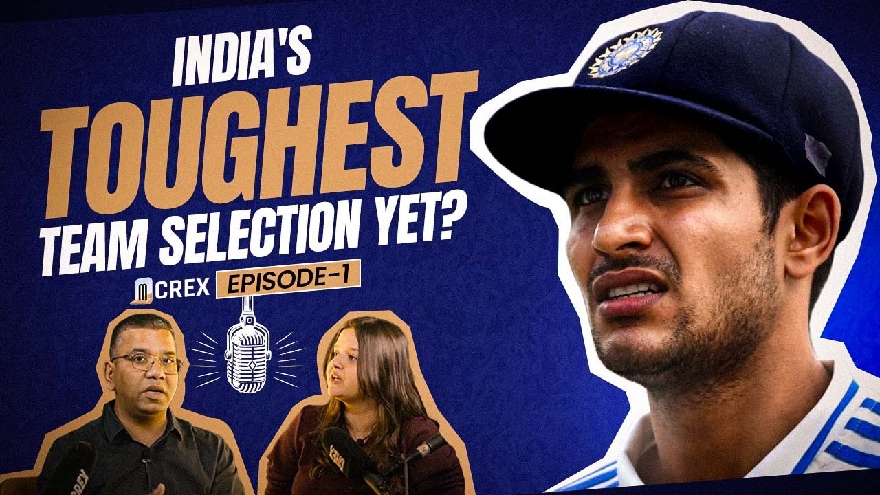 EP: 1 Toughest Team selection for Indian Test Team | India vs England ft. @Vimalwa  & Muskaan Bhatt