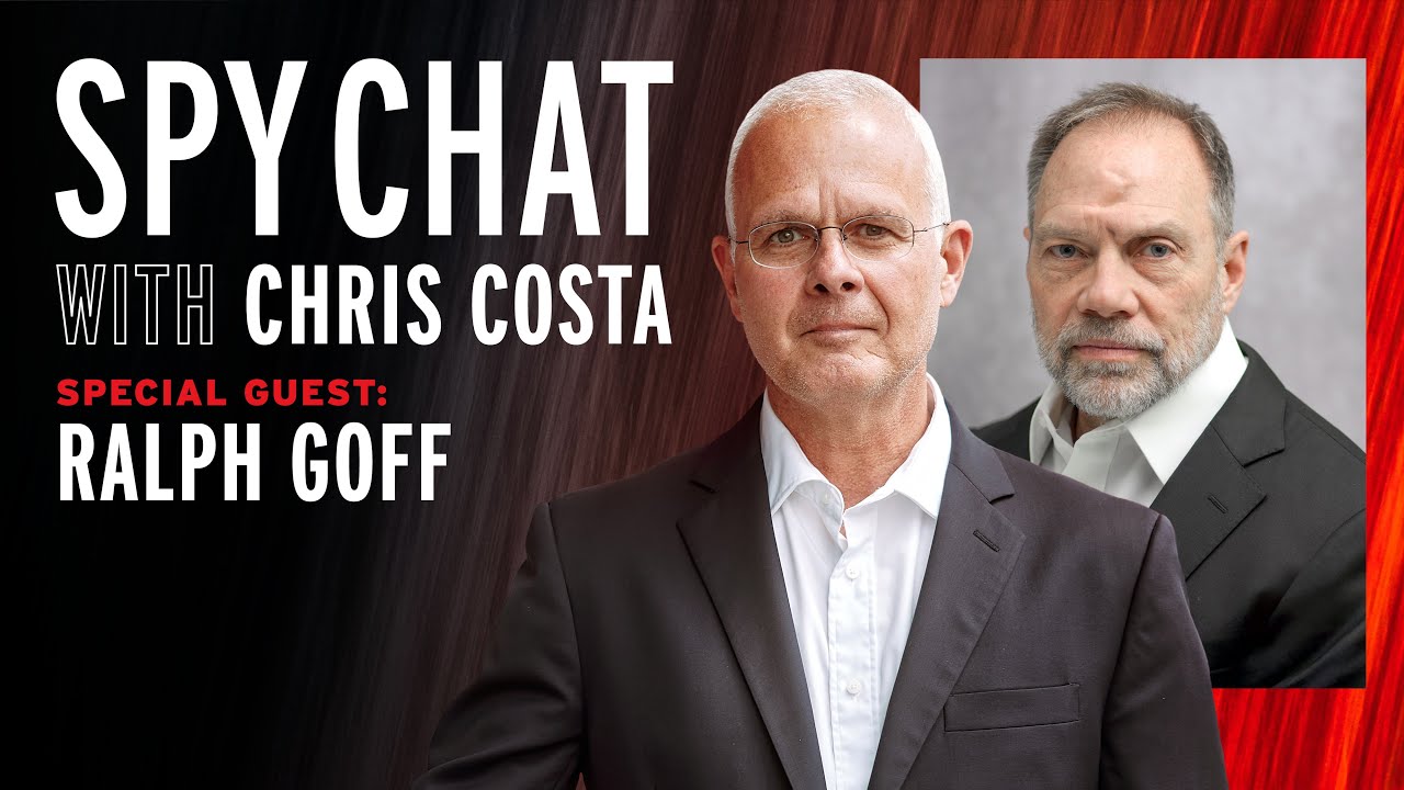Spy Chat with Chris Costa | Special Guest: Ralph Goff