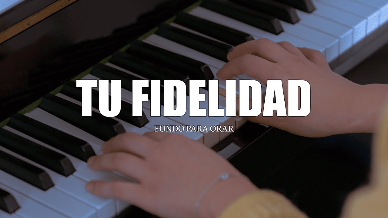 MUSICA INSTRUMENTAL // TU FIDELIDAD // PIANO PARA ADORAR//PREDICAR