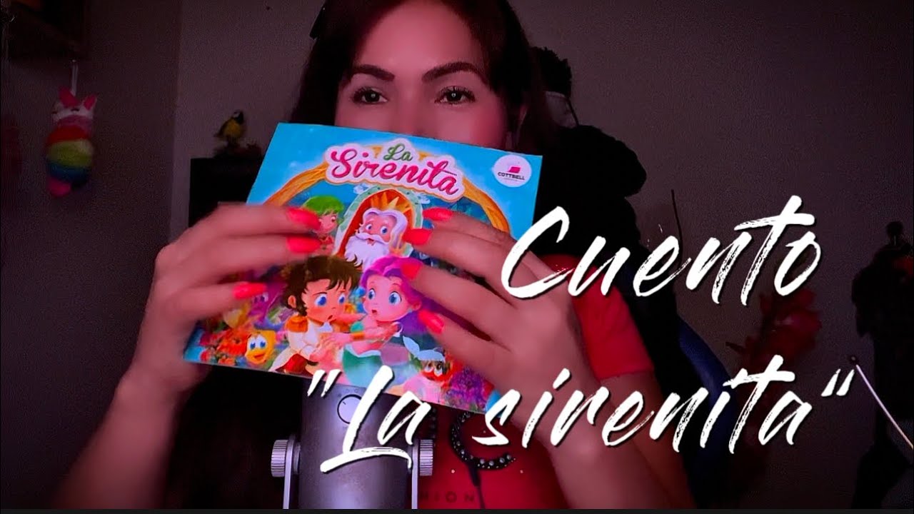 ASMR CUENTO “LA SIRENITA” 😴💤📚