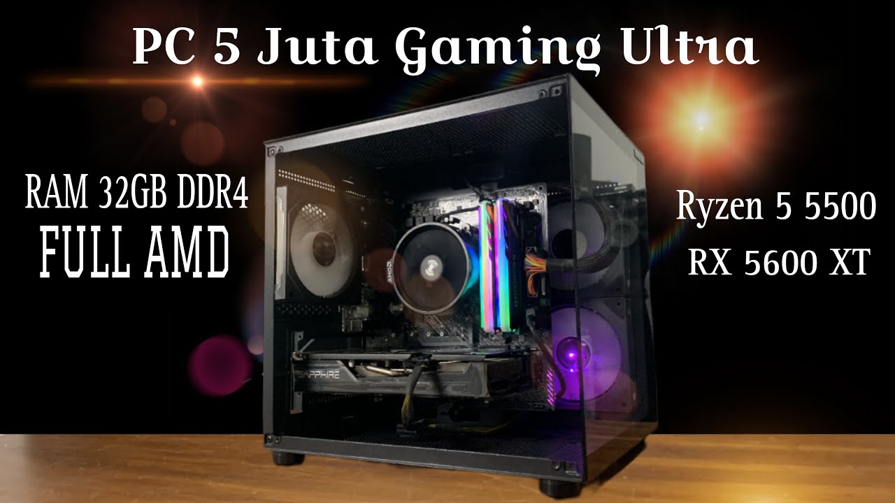 Rakit PC GAMING 5 Juta : Libas Semua Game Terbaru!