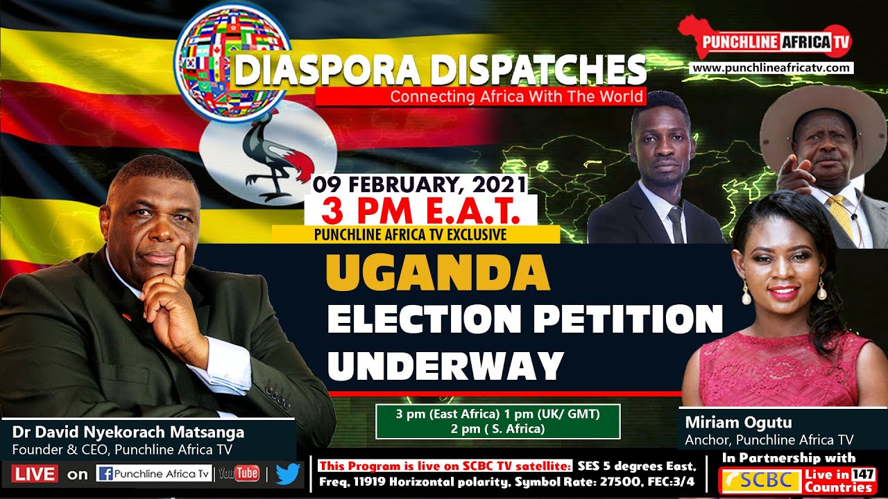 DIASPORA DISPATCHES: UGANDA &ndash; ELECTION PETITION UNDERWAY