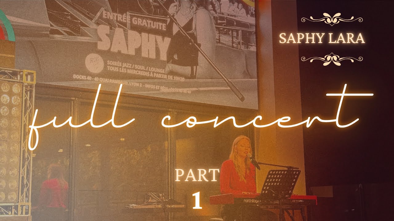 Saphy Lara - Live Full Concert 26/04/2025 Part 1