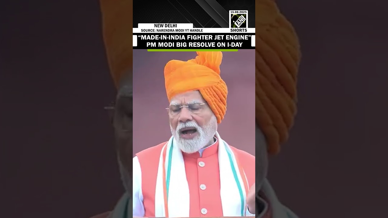 &ldquo;Made-in-India fighter jet engine&hellip;&rdquo; PM Modi&rsquo;s big resolve from the ramparts of Red Fort