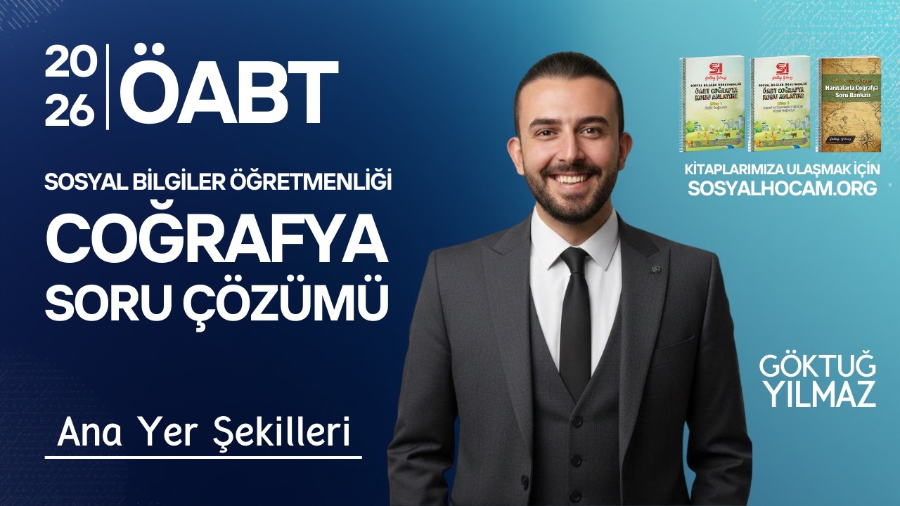 2026 ÖABT Coğrafya | Sosyal Bilgiler Öğretmenliği | Jeoloji-Jeomorfoloji 5