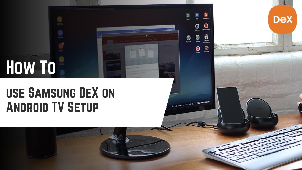 How to use Samsung DeX on Android TV Setup (Instructions)