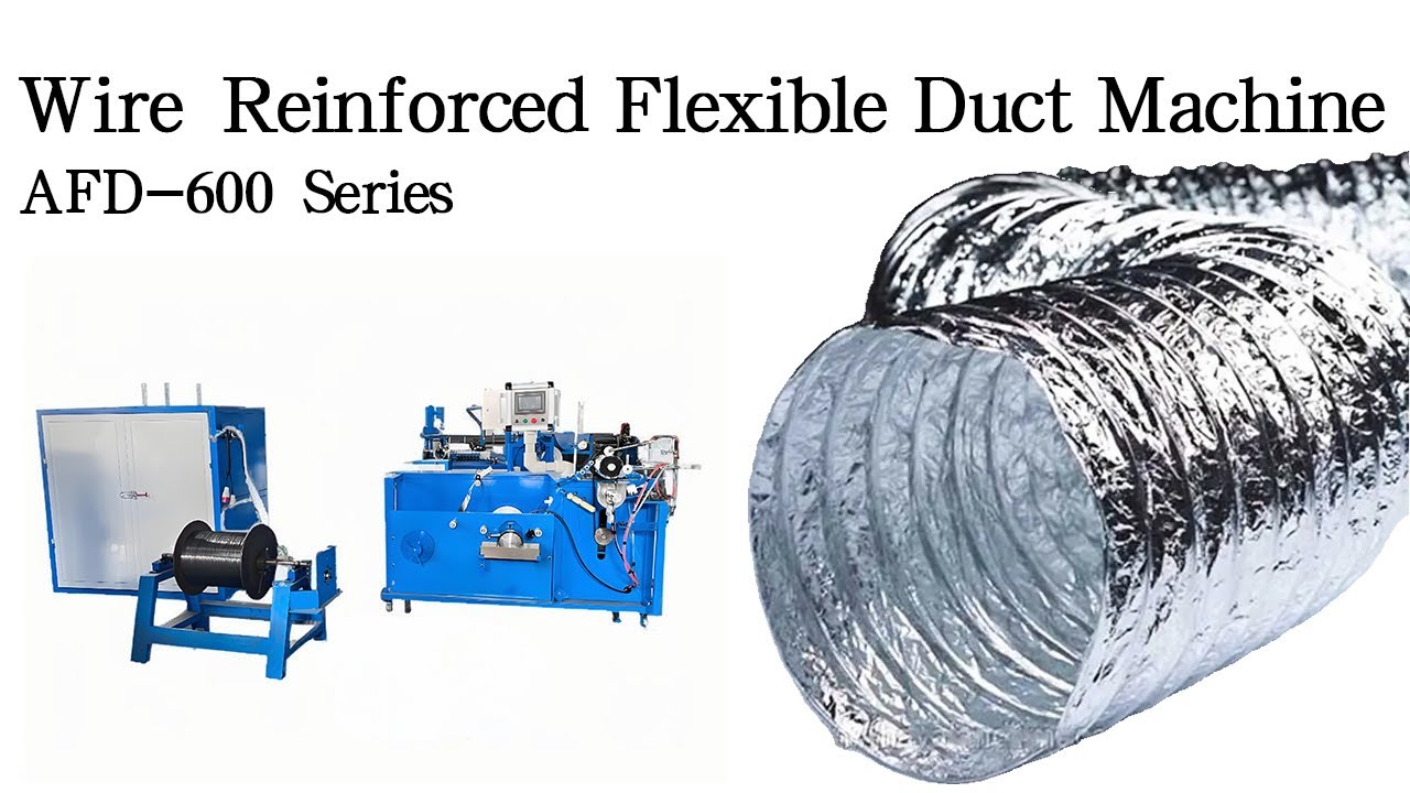 Wire Reinforced Aluminum Flexible Duct Machine AFD-600